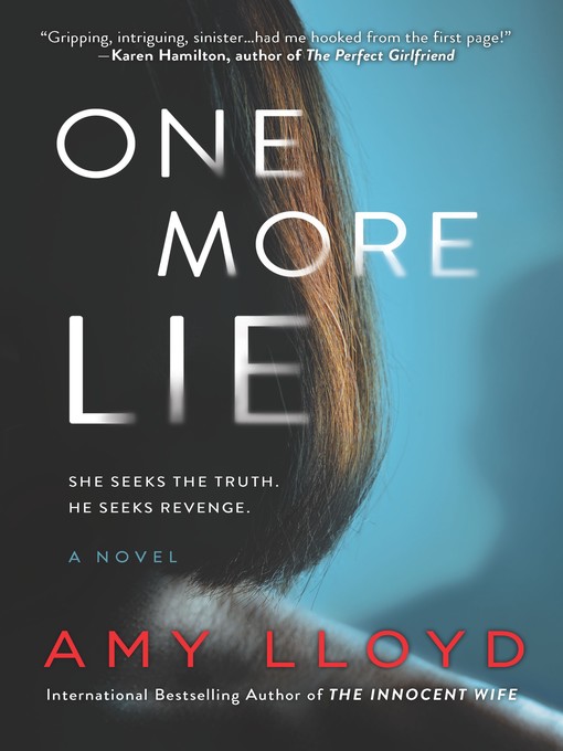Title details for One More Lie by Amy Lloyd - Wait list